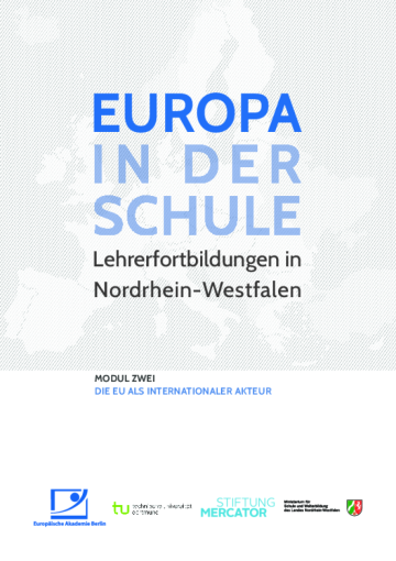 EUROPA IN DER SCHULE: Modul 2 - Die EU als internationaler Akteur